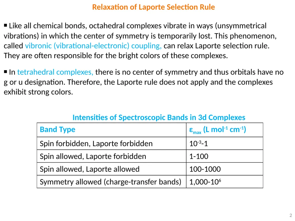 1 Selection Rules Some transitions are not allowed - slide 2 of 9
