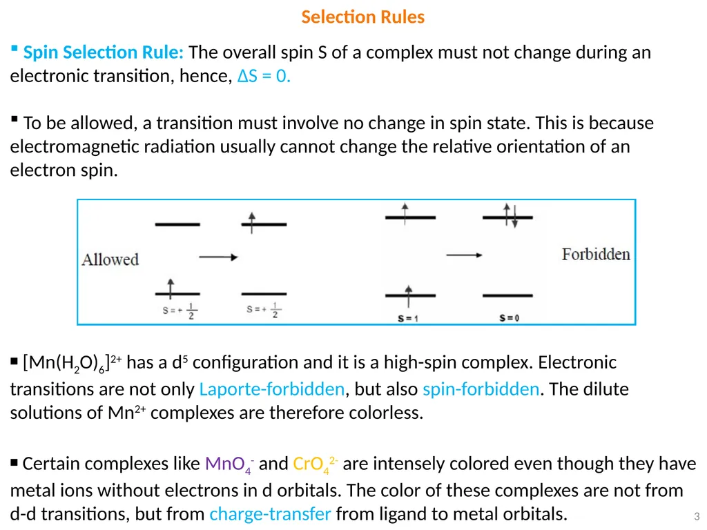 1 Selection Rules Some transitions are not allowed - slide 3 of 9