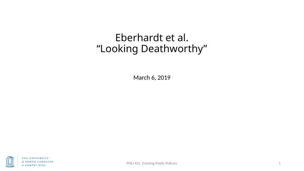 Eberhardt et al. “Looking Deathworthy” March 6, - slide 1 of 18