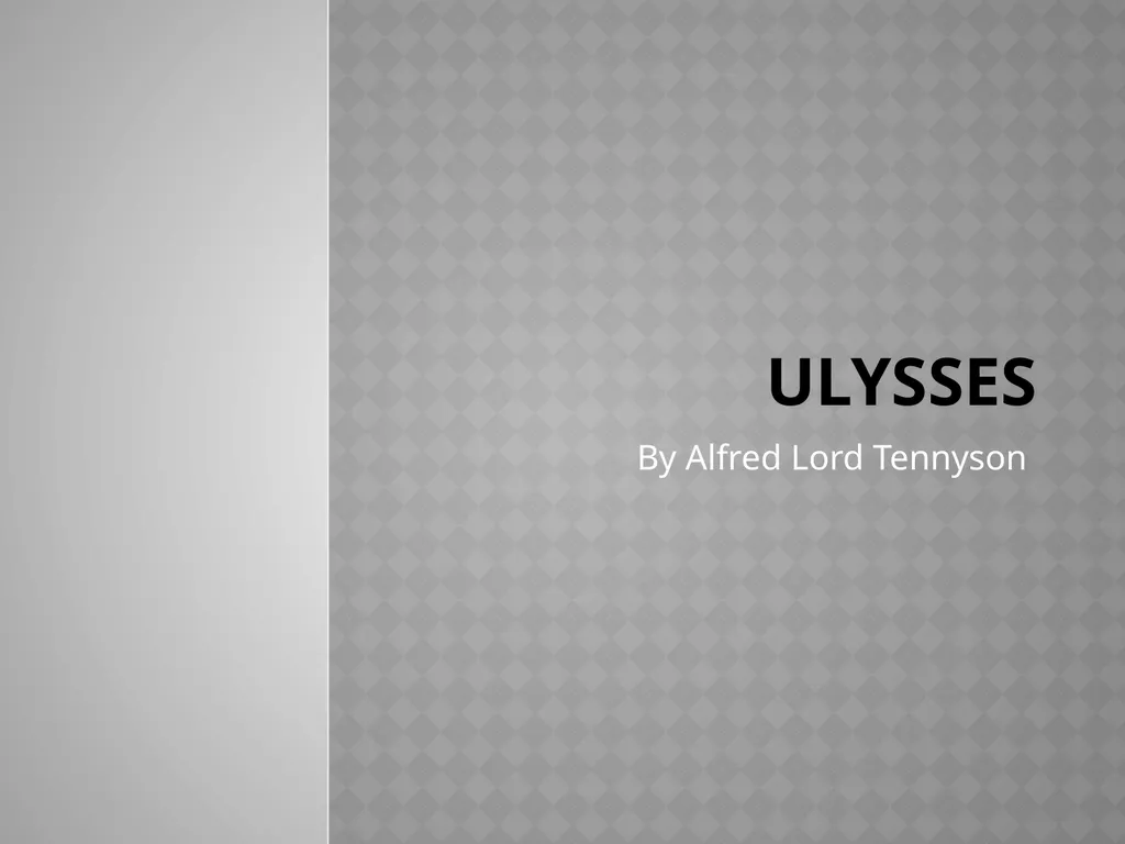 Ulysses By Alfred Lord Tennyson The Victorian Era - slide 1 of 16