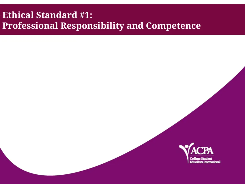 Ethics Standards & Practices Developed by the - slide 2 of 27
