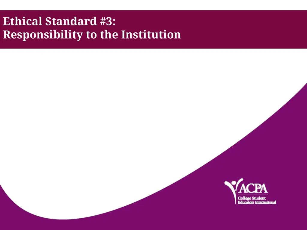 Ethics Standards & Practices Developed by the - slide 14 of 27