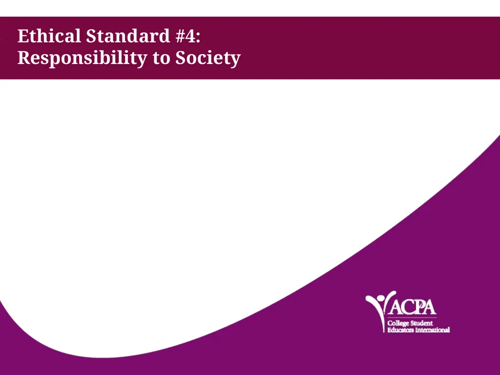 Ethics Standards & Practices Developed by the - slide 21 of 27