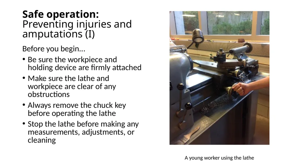Introduction to Lathe Safety This material was - slide 16 of 22