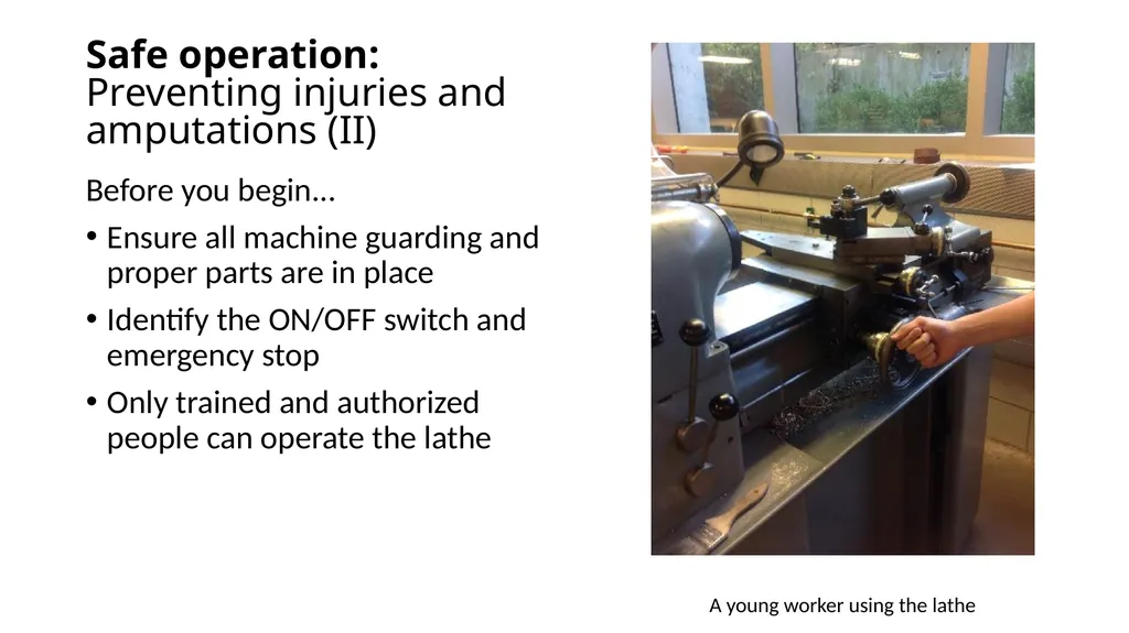 Introduction to Lathe Safety This material was - slide 17 of 22