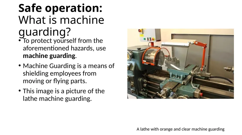 Introduction to Lathe Safety This material was - slide 14 of 22