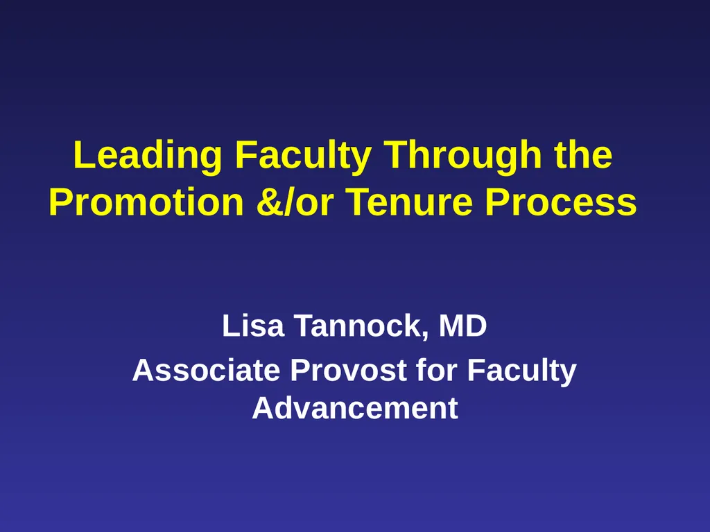 Leading Faculty Through the Promotion &/or Tenure - slide 1 of 27