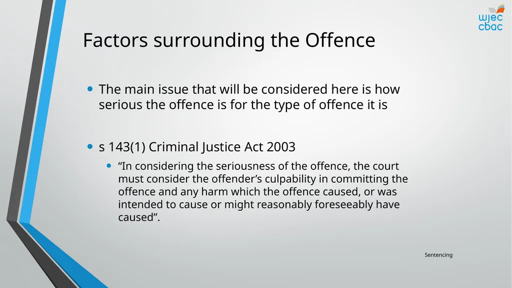 The Criminal Process Principles of sentencing - slide 9 of 25