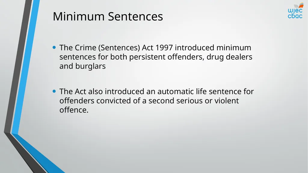The Criminal Process Principles of sentencing - slide 6 of 25