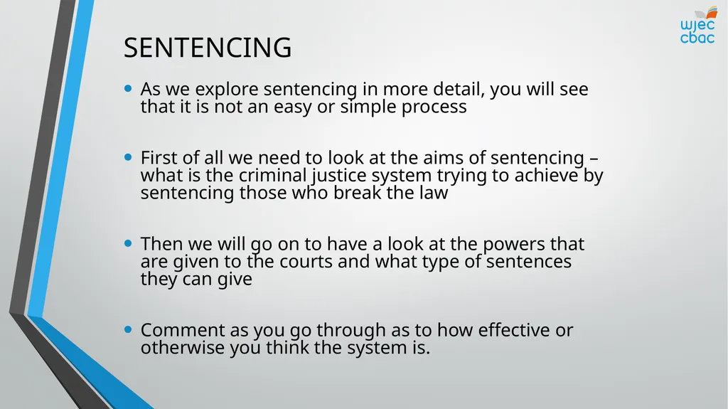 The Criminal Process Principles of sentencing - slide 7 of 25