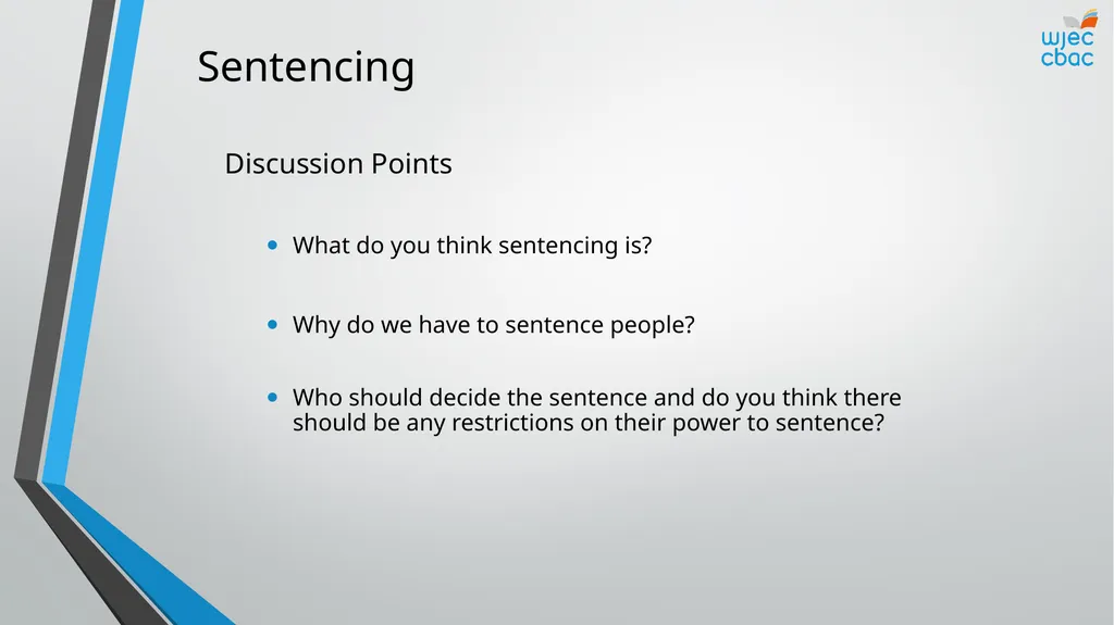 The Criminal Process Principles of sentencing - slide 2 of 25