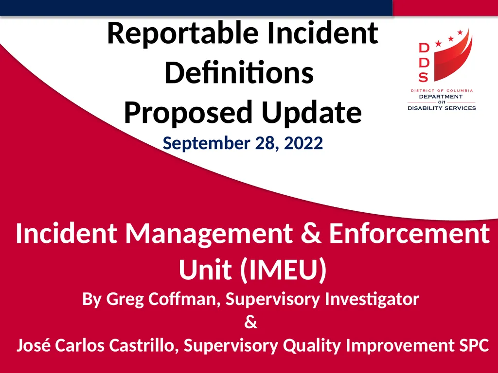 Reportable Incident Definitions Proposed Update - slide 1 of 18