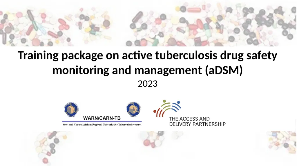 Training package on active tuberculosis drug - slide 1 of 15
