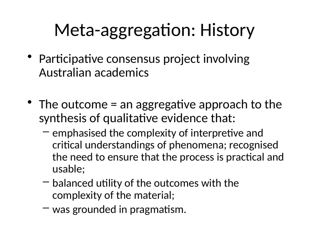 A worked example of META-AGGREGATION Its history - slide 4 of 33