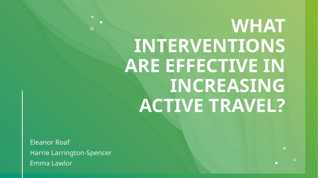 What interventions are effective in increasing - slide 1 of 12