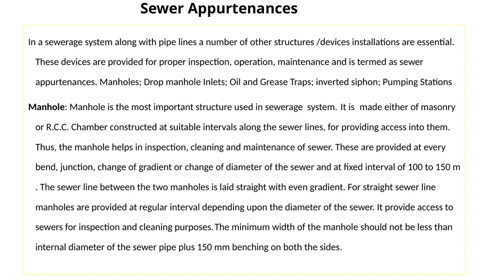 Sewer Appurtenances In a sewerage system along - slide 1 of 11