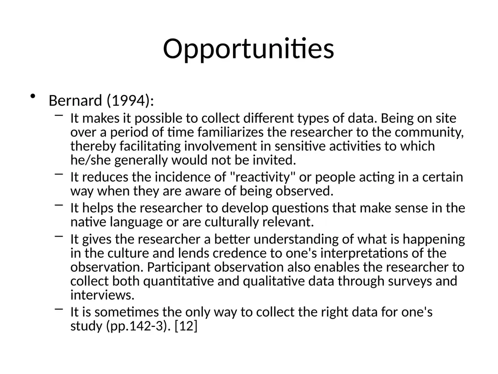 Deception’s Second Cousin: Participant Observation - slide 11 of 19