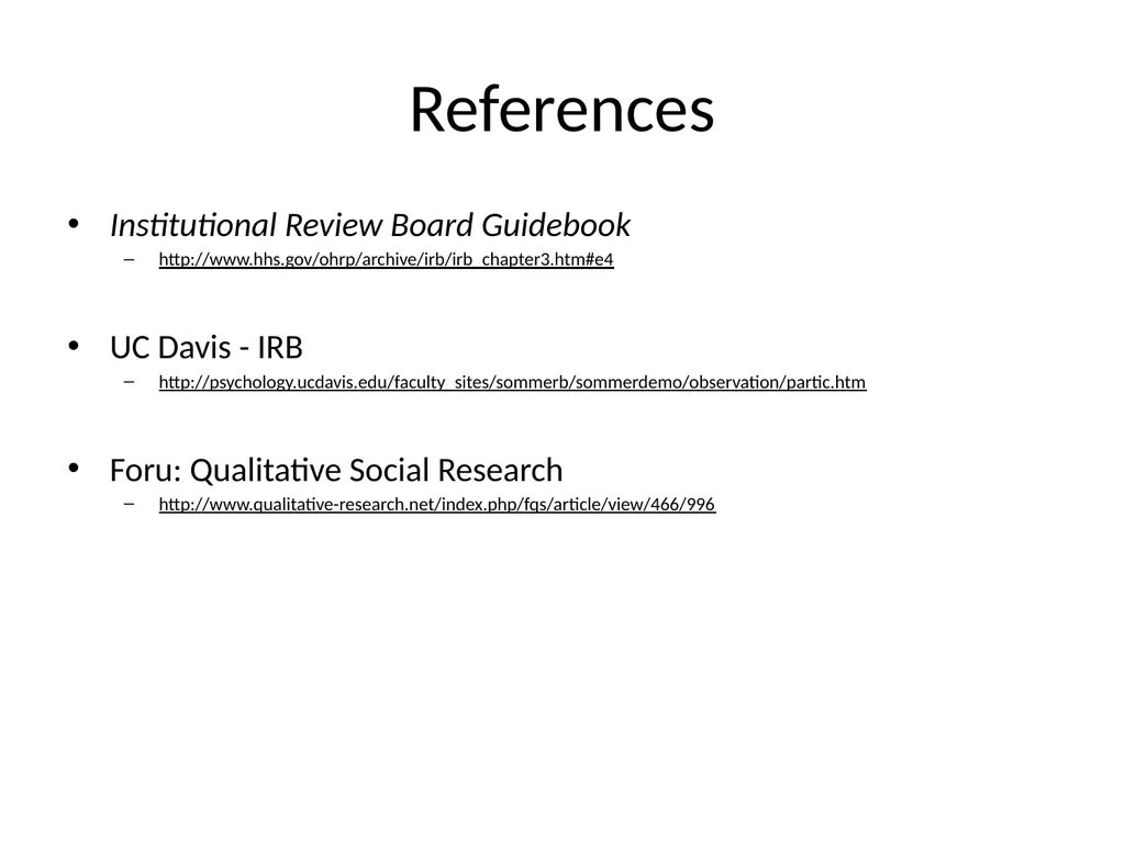 Deception’s Second Cousin: Participant Observation - slide 19 of 19