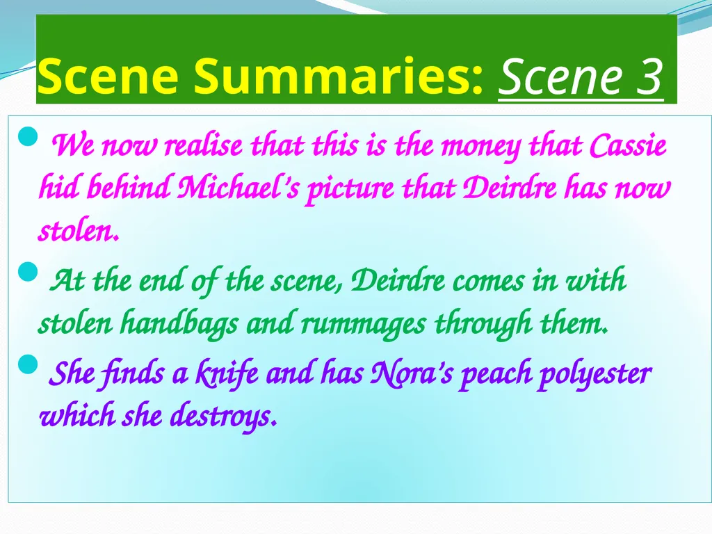 Rona Munro Learning Outcomes Read the play Bold - slide 20 of 63