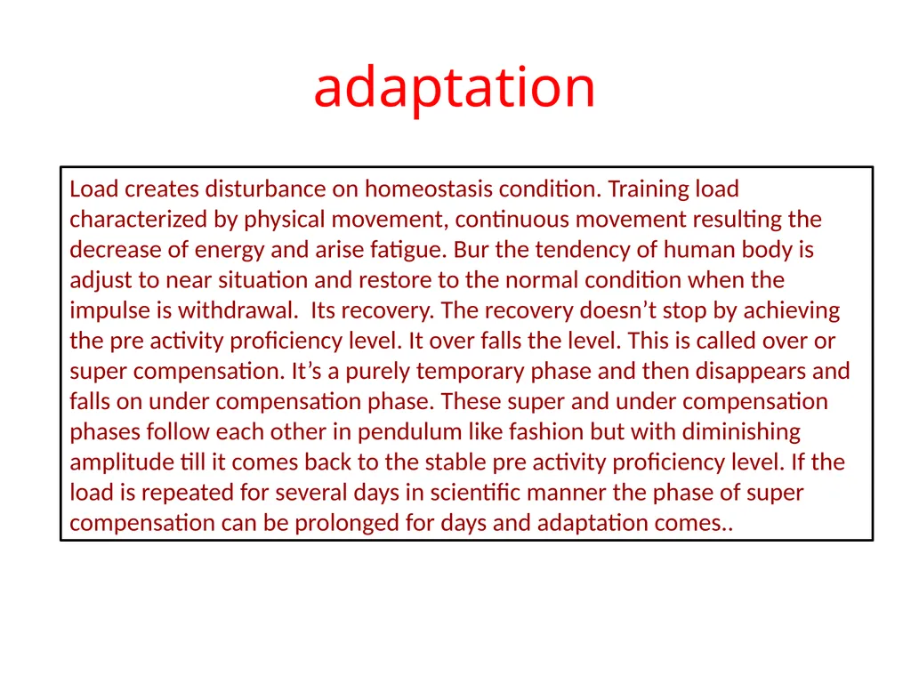 LOAD RECOVERY & ADAPTATION – A SCIENTIFIC APPROACH - slide 20 of 24
