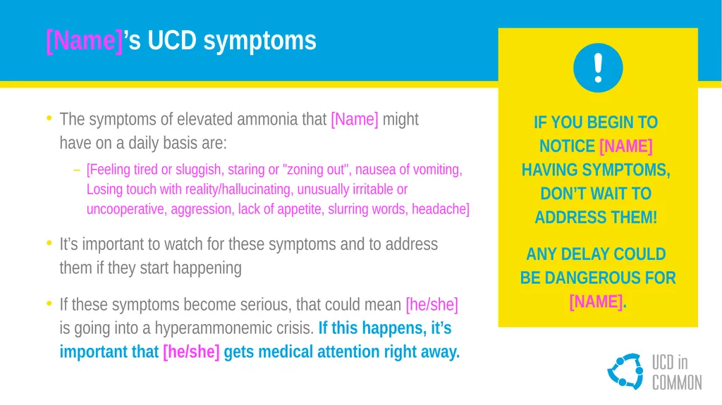 [Name] and [his/her] UCD How to use this - slide 8 of 18