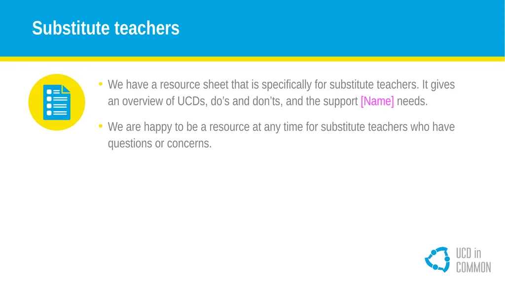 [Name] and [his/her] UCD How to use this - slide 15 of 18