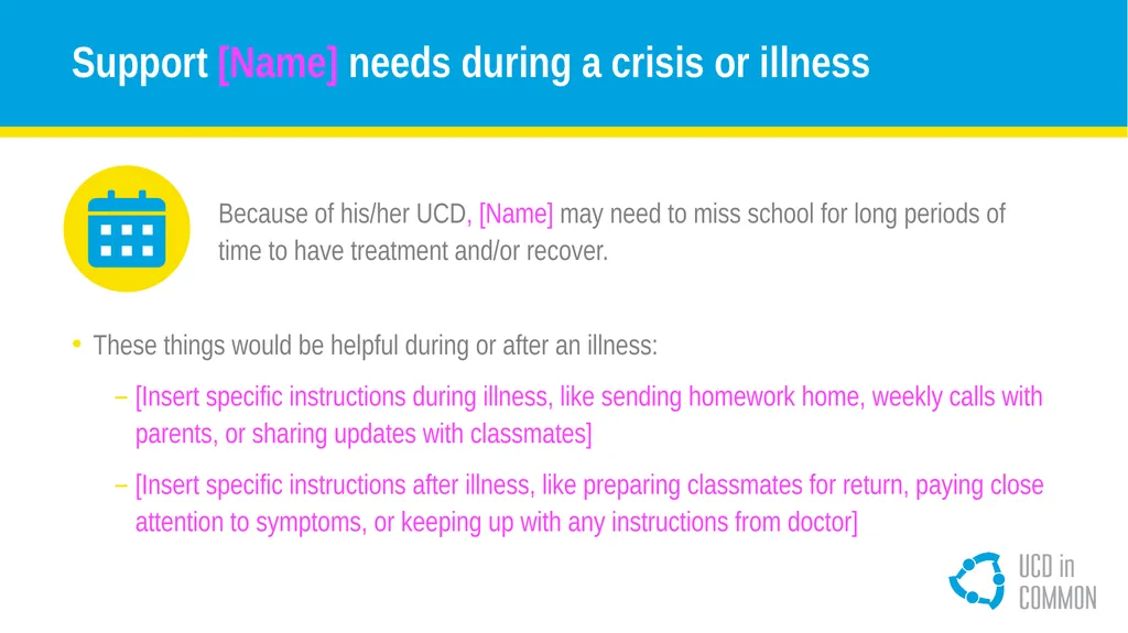 [Name] and [his/her] UCD How to use this - slide 16 of 18