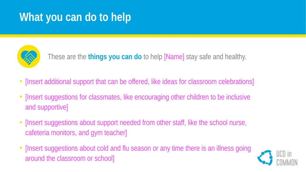 [Name] and [his/her] UCD How to use this - slide 14 of 18