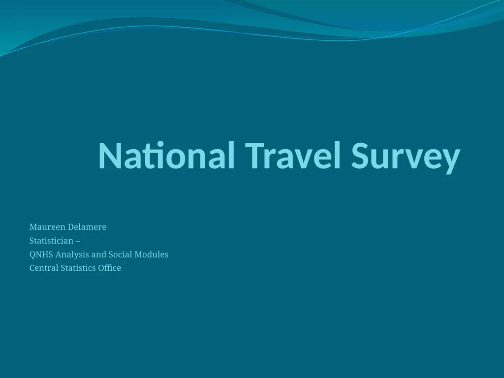 National Travel Survey Maureen Delamere