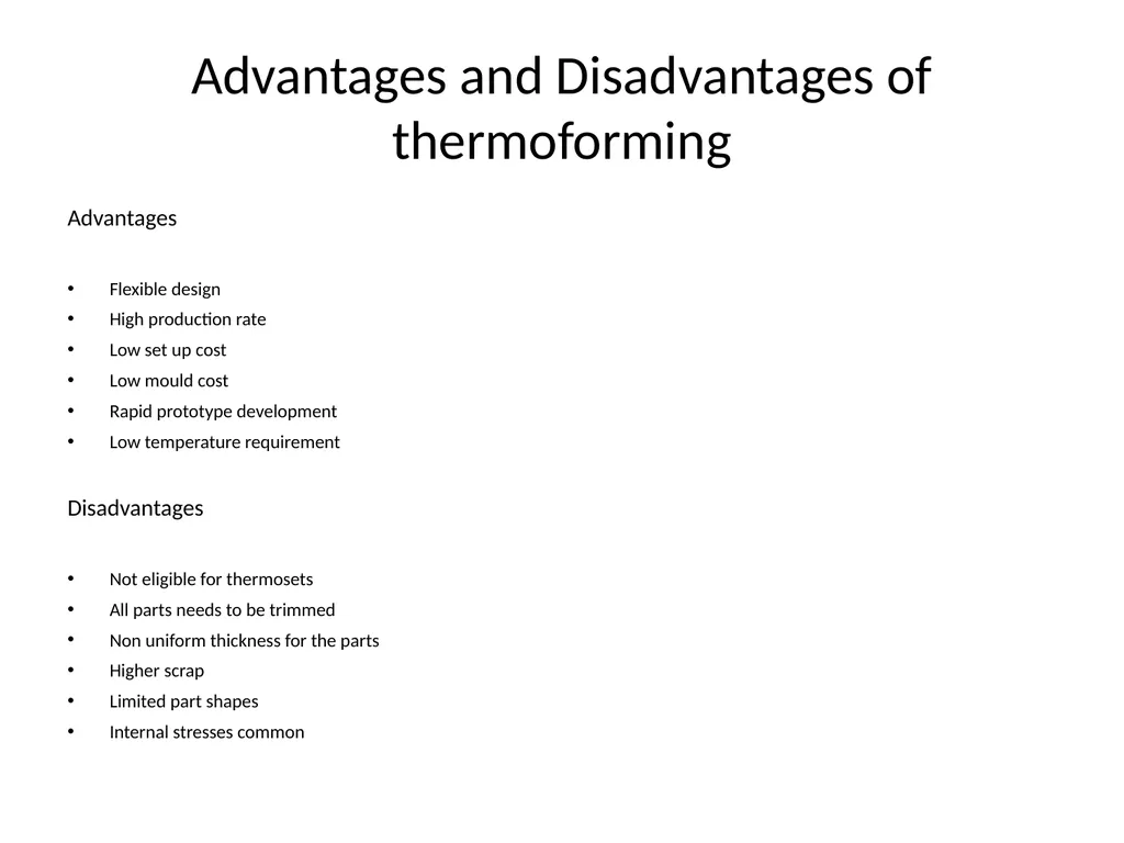 PLASTIC PRODUCTS MODULE III THERMOFORMING, - slide 5 of 32