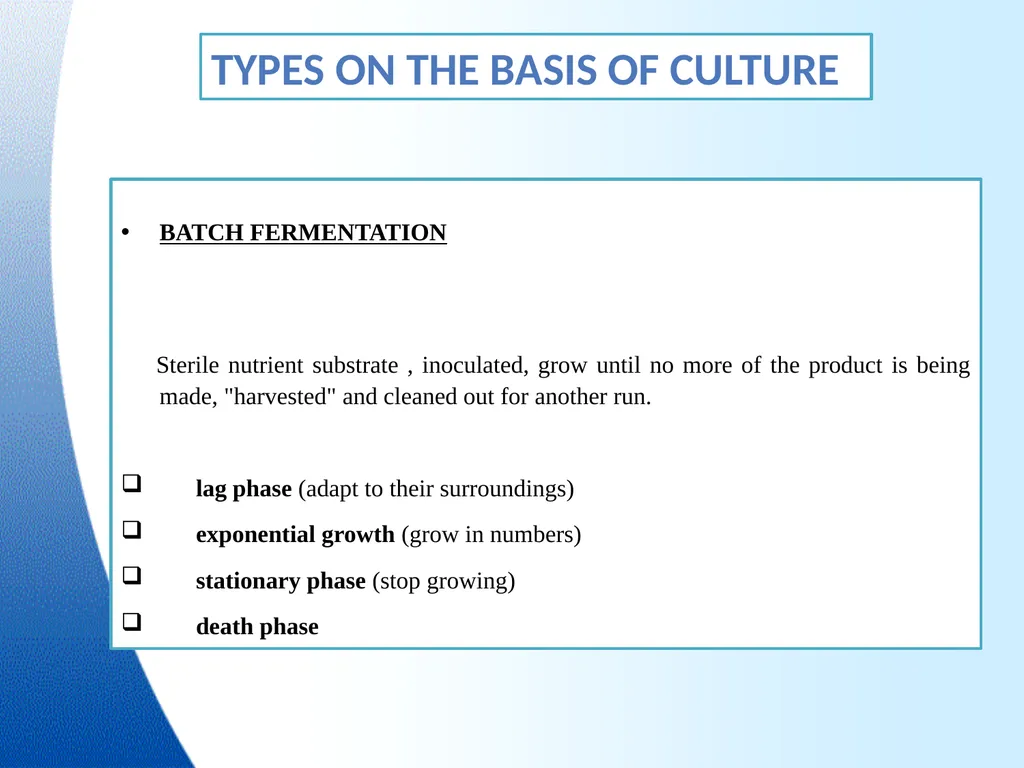 Industrial microbiology FERMENTATION TECHNOLOGY - slide 10 of 22