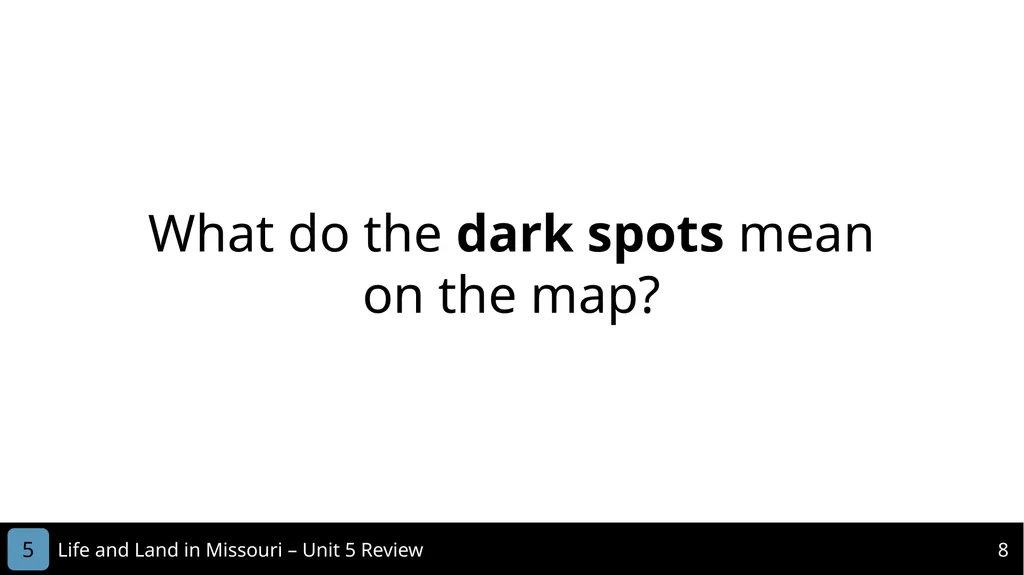 Unit 5 Review MISSOURI Life and Land in 2 Life - slide 8 of 14
