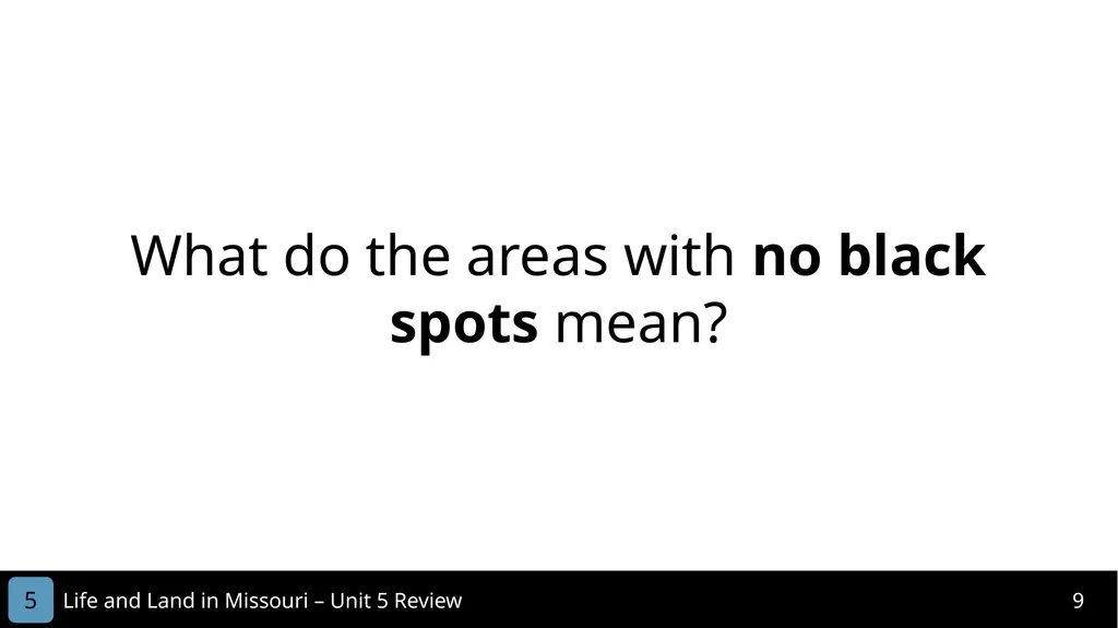 Unit 5 Review MISSOURI Life and Land in 2 Life - slide 9 of 14