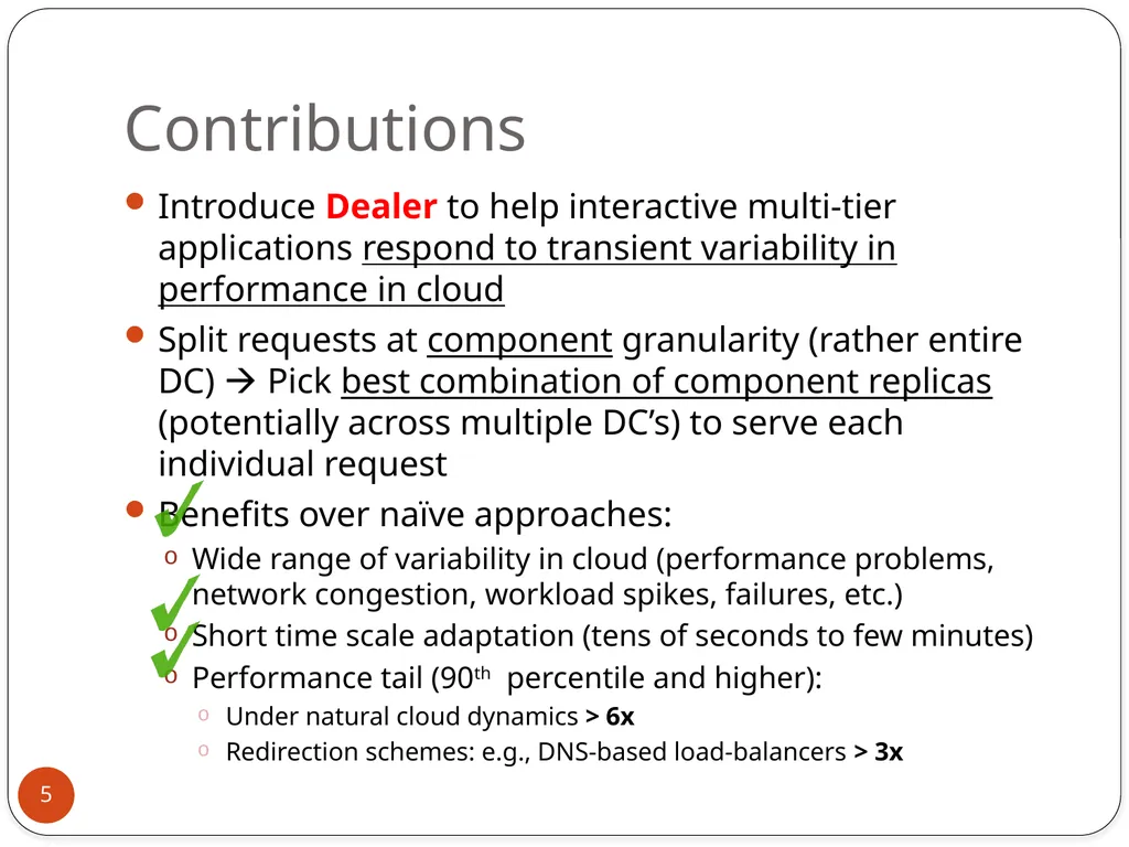 Mohammad Hajjat Purdue University Joint work with: - slide 5 of 27