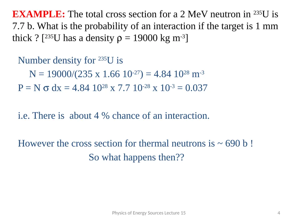 NUCLEAR REACTION RATES AND CROSS SECTIONS The - slide 4 of 13