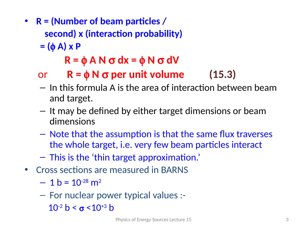 NUCLEAR REACTION RATES AND CROSS SECTIONS The - slide 3 of 13