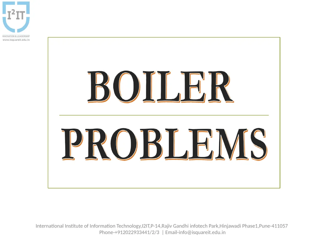 Water treatment: Boiler Problems Dr.Smita - slide 2 of 12