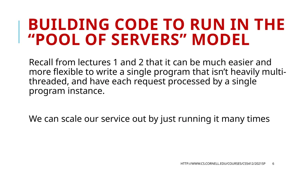 CS 5412/Lecture 3: More Cloud Architecture Details - slide 6 of 37
