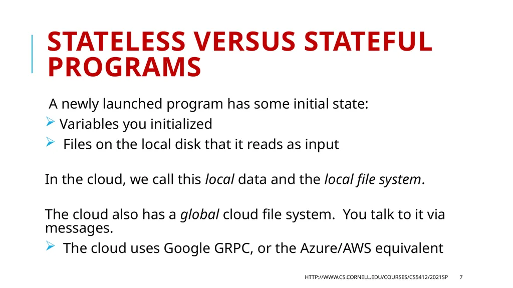 CS 5412/Lecture 3: More Cloud Architecture Details - slide 7 of 37