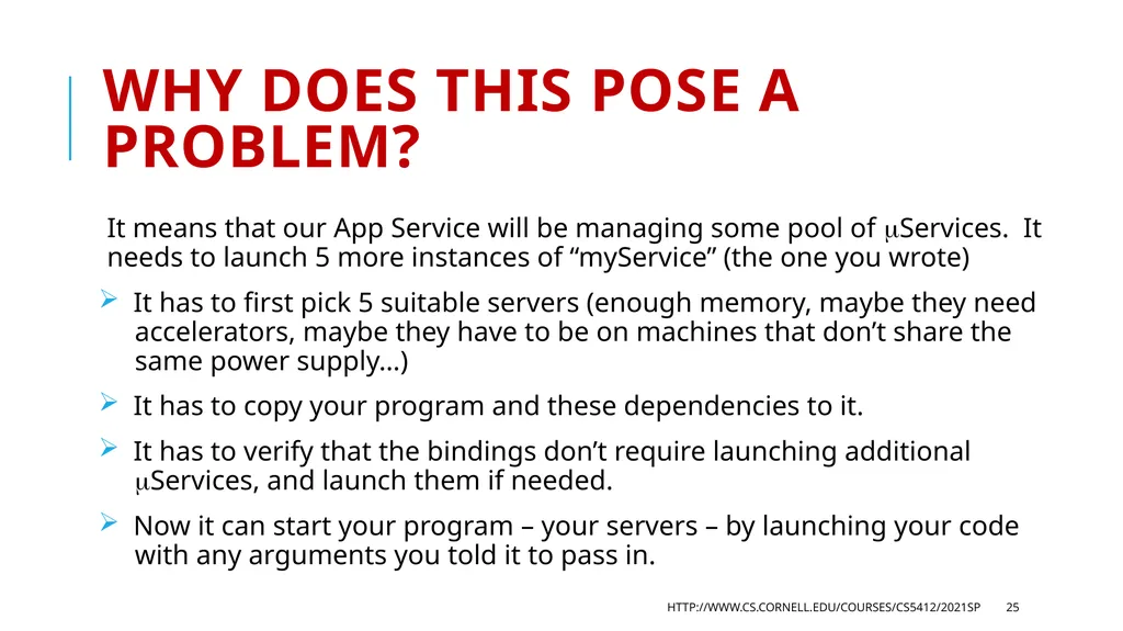 CS 5412/Lecture 3: More Cloud Architecture Details - slide 25 of 37
