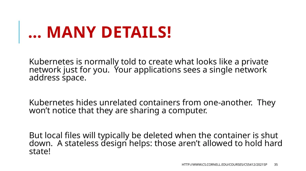 CS 5412/Lecture 3: More Cloud Architecture Details - slide 35 of 37