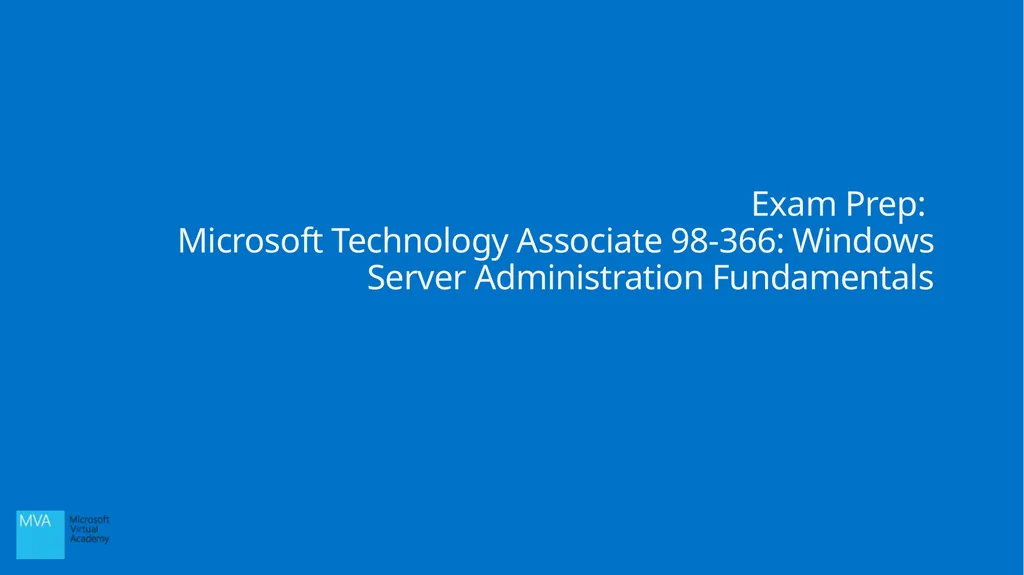 Exam Prep: Microsoft Technology Associate 98-366: - slide 1 of 43