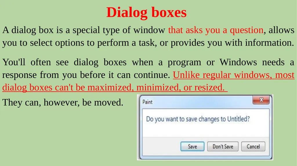 Dialog boxes A dialog box is a special type of - slide 1 of 16