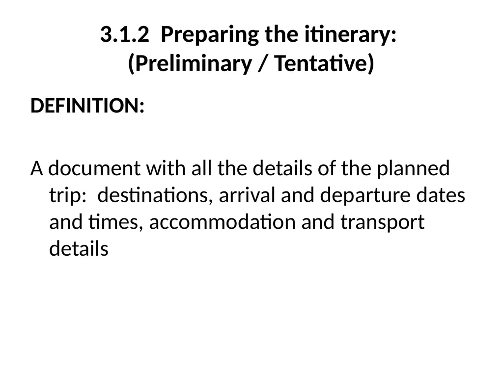 OFFICE PRACTICE N5 TOPIC 5: ASSISTING WITH TRAVEL - slide 7 of 34