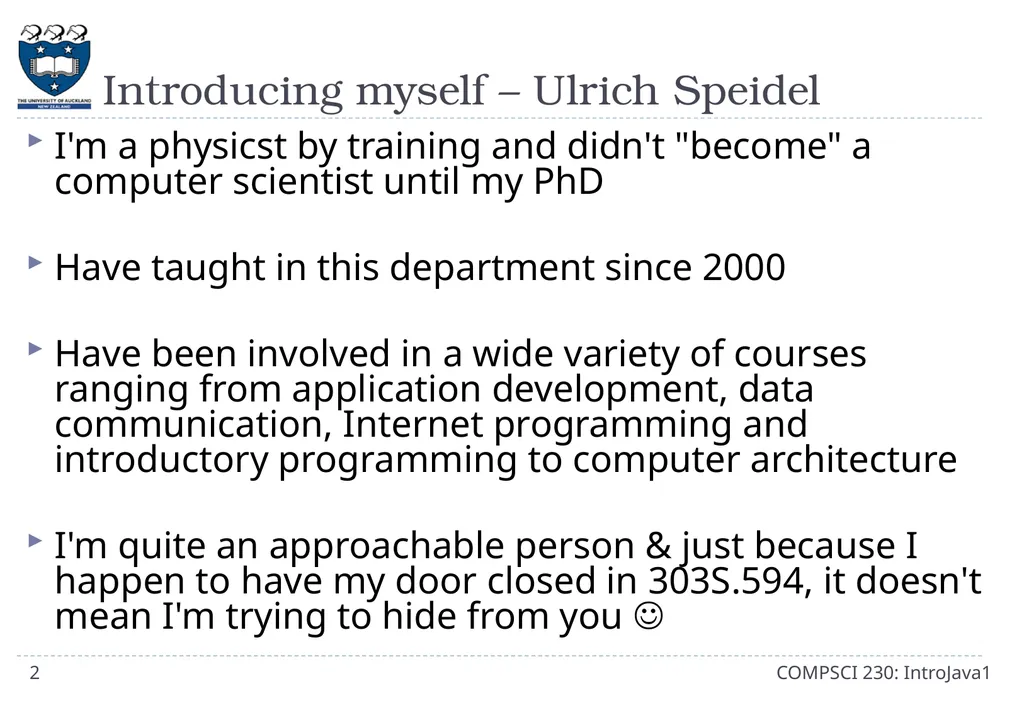 CompSci 230 Introduction to Java Lecture Slides - slide 2 of 18
