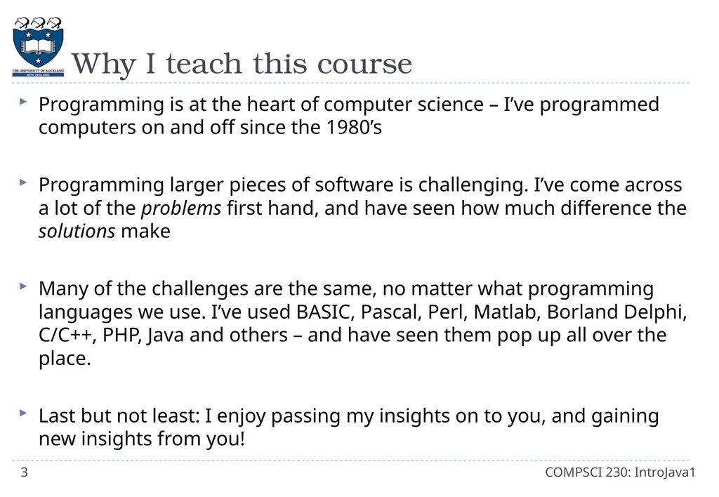 CompSci 230 Introduction to Java Lecture Slides - slide 3 of 18