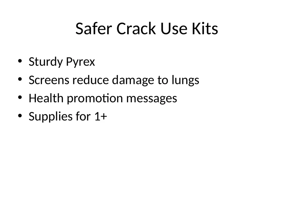 Harm Reduction Strategies to Address Crack and - slide 21 of 27