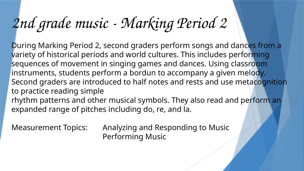 2nd grade music - Marking Period 1 During Marking - slide 2 of 4