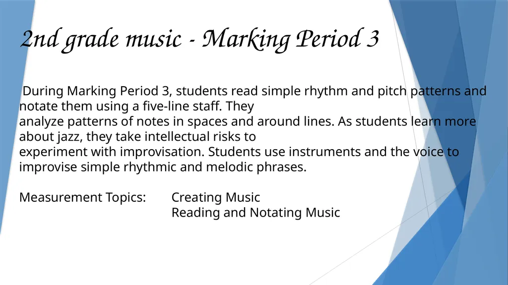 2nd grade music - Marking Period 1 During Marking - slide 3 of 4