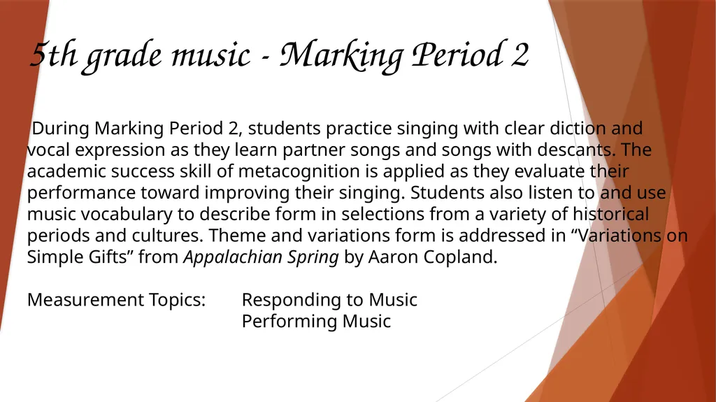 5th grade music - Marking Period 1 During Marking - slide 2 of 4